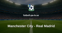 Champions League: Manchester City - Real Madrid