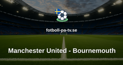 Premier League: Manchester United - Bournemouth