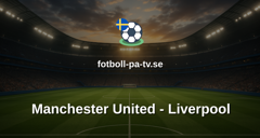 Premier League: Manchester United - Liverpool