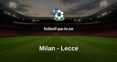 Serie A: Milan - Lecce