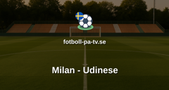 Serie A: Milan - Udinese
