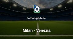 Serie A: Milan - Venezia