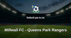 Championship: Millwall FC - Queens Park Rangers
