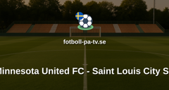 MLS: Minnesota United FC - Saint Louis City SC