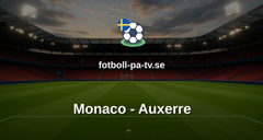 Ligue 1: Monaco - Auxerre