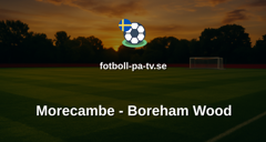 National League: Morecambe - Boreham Wood
