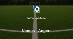 Ligue 1: Nantes - Angers