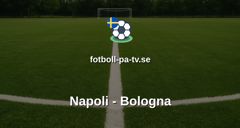 Serie A: Napoli - Bologna