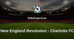 MLS: New England Revolution - Charlotte FC
