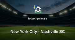 MLS: New York City - Nashville SC
