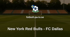 MLS: New York Red Bulls - FC Dallas
