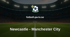 FA-cupen: Newcastle - Manchester City