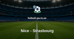 Ligue 1: Nice - Strasbourg