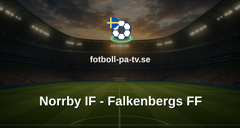 Superettan: Norrby IF - Falkenbergs FF