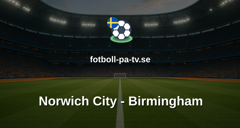 Championship: Norwich City - Birmingham