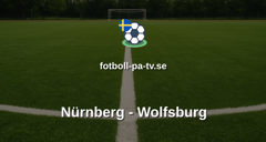 Bundesliga 2: Nürnberg - Wolfsburg