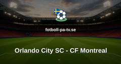 MLS: Orlando City SC - CF Montreal
