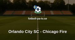 MLS: Orlando City SC - Chicago Fire
