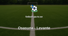 La Liga: Osasuna - Levante