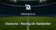 La Liga: Osasuna - Racing De Santander