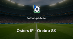 Superettan: Östers IF - Örebro SK