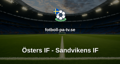 Superettan: Östers IF - Sandvikens IF