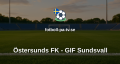 Superettan: Östersunds FK - GIF Sundsvall