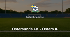 Superettan: Östersunds FK - Östers IF