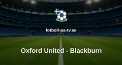 Championship: Oxford United - Blackburn