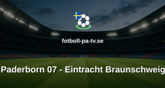 Bundesliga 2: Paderborn 07 - Eintracht Braunschweig