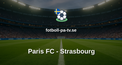 Ligue 1: Paris FC - Strasbourg