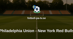 MLS: Philadelphia Union - New York Red Bulls