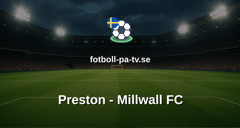 Championship: Preston - Millwall FC