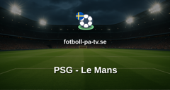 Ligue 1: PSG - Le Mans