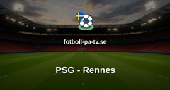 Ligue 1: PSG - Rennes