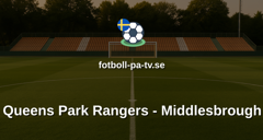 Championship: Queens Park Rangers - Middlesbrough