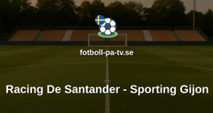 La Liga 2: Racing De Santander - Sporting Gijon