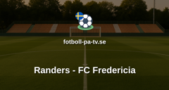 Superligan: Randers - FC Fredericia