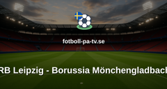 Bundesliga: RB Leipzig - Borussia Mönchengladbach