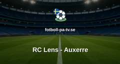 Ligue 1: RC Lens - Auxerre