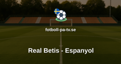 La Liga: Real Betis - Espanyol