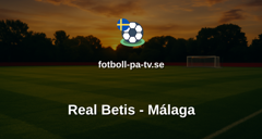 La Liga: Real Betis - Málaga