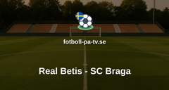 Europa League: Real Betis - SC Braga