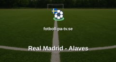 La Liga: Real Madrid - Alaves