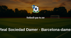 Primera División Femenina: Real Sociedad Damer - Barcelona-damer