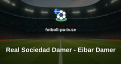 Primera División Femenina: Real Sociedad Damer - Eibar Damer