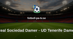 Primera División Femenina: Real Sociedad Damer - UD Tenerife Damer