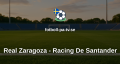 La Liga 2: Real Zaragoza - Racing De Santander