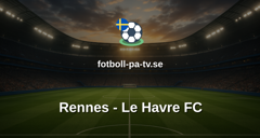 Ligue 1: Rennes - Le Havre FC