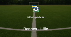 Ligue 1: Rennes - Lille